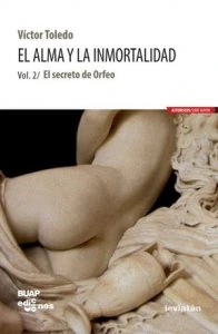 El alma y la inmortalidad, vol. 2 : el secreto de Orfeo
