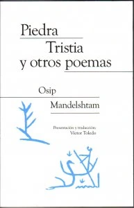 Piedra, Tristia y otros poemas