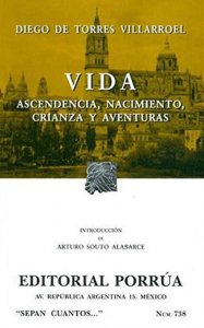 Vida : ascendencia, nacimiento, crianza y aventuras