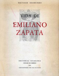 Vida de Emiliano Zapata