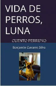 Vida de perros, Luna : cuento perruno