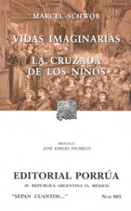 Vidas imaginarias; La cruzada de los niños