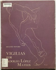 Vigilias por Adolfo López Mateos