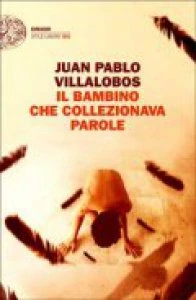 Il bambino che collezionava parole