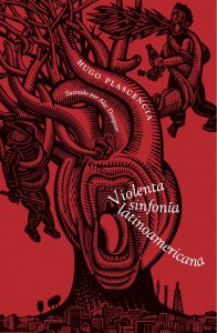 Violenta sinfonía latinoamericana