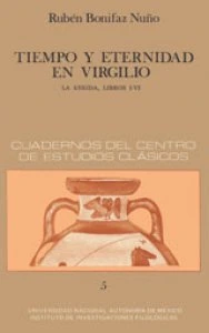 Tiempo y eternidad en Virgilio. La Eneida. Libros I, IV