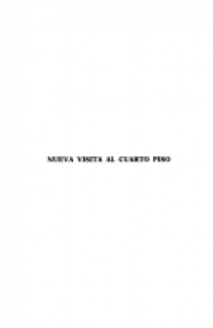 Nueva visita al cuarto piso