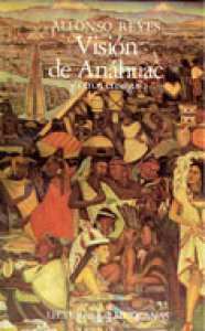 Visión de Anáhuac y otros ensayos