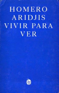 Vivir para ver