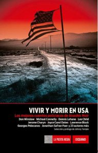 Vivir y morir en USA : los mejores cuentos policiacos de Akashic Noir