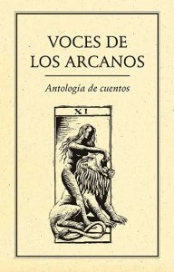 Voces de los arcanos : antología de cuentos