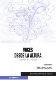 Voces desde la altura : cuentos del taller 
