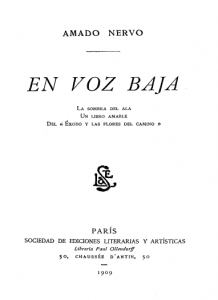 En voz baja. La sombra del ala. Un libro amable. Del éxodo y las flores del camino