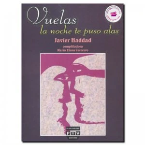 Vuelas : la noche te puso alas