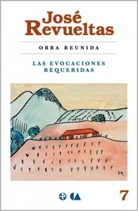 Obra reunida 7. Las evocaciones requeridas