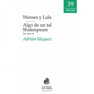 Wenses y Lala. Algo de un tal Shakespeare