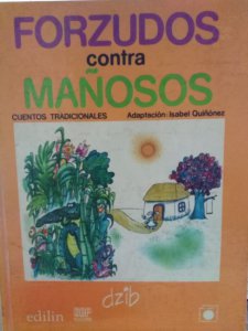 Forzudos contra mañosos