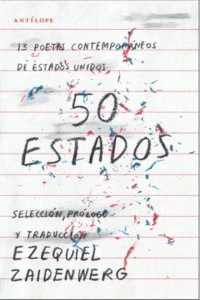 50 estados : 13 poetas contemporáneos de Estados Unidos