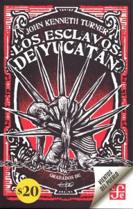 Los esclavos de Yucatán