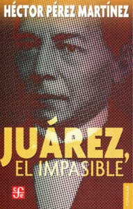 Juárez el impasible
