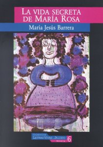 La vida secreta de María Rosa