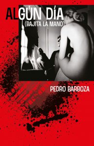 Algún día : Bajita la mano