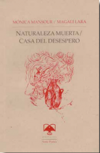 Naturaleza muerta/Casa del desespero