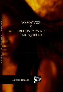 Yo soy voz y Trucos para no enloquecer