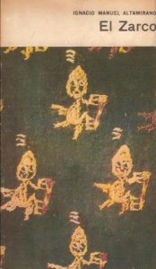 El Zarco (Episodios de la vida mexicana en 1861-63)