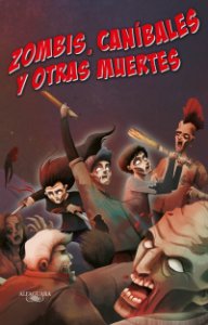 Zombis, caníbales y otras muertes