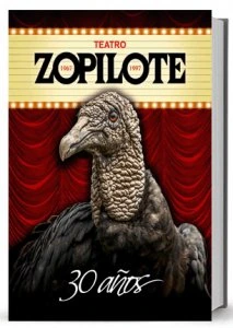 Zopilote 30 años, 1967-1997