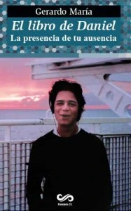 El libro de Daniel : la presencia de tu ausencia 